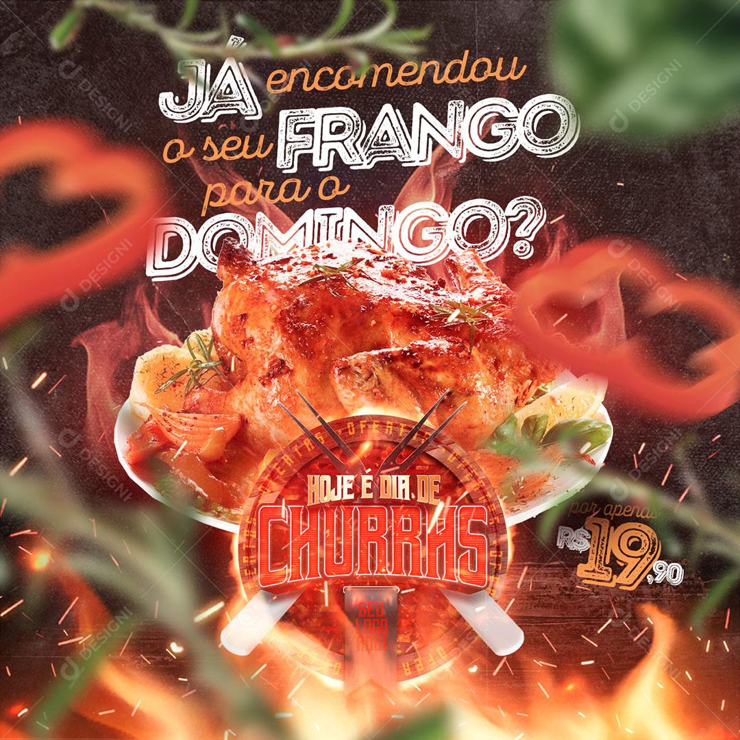 Post Feed Churrascaria Já Encomendou o Seu Frango Social Media PSD Editavel