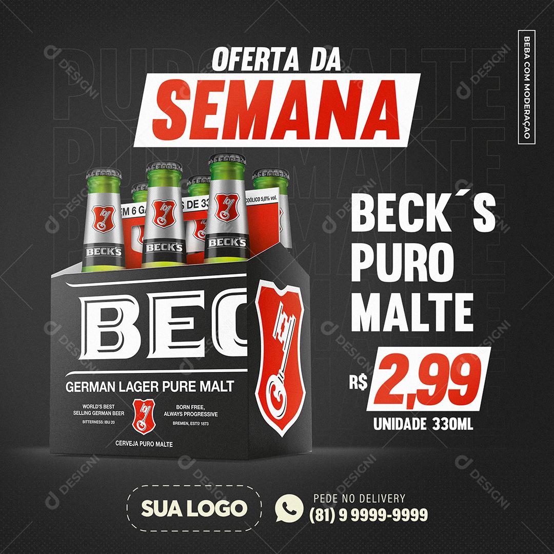 Post Feed Distribuidora Oferta da Semana Beck´s Puro Malte Social Media PSD Editável