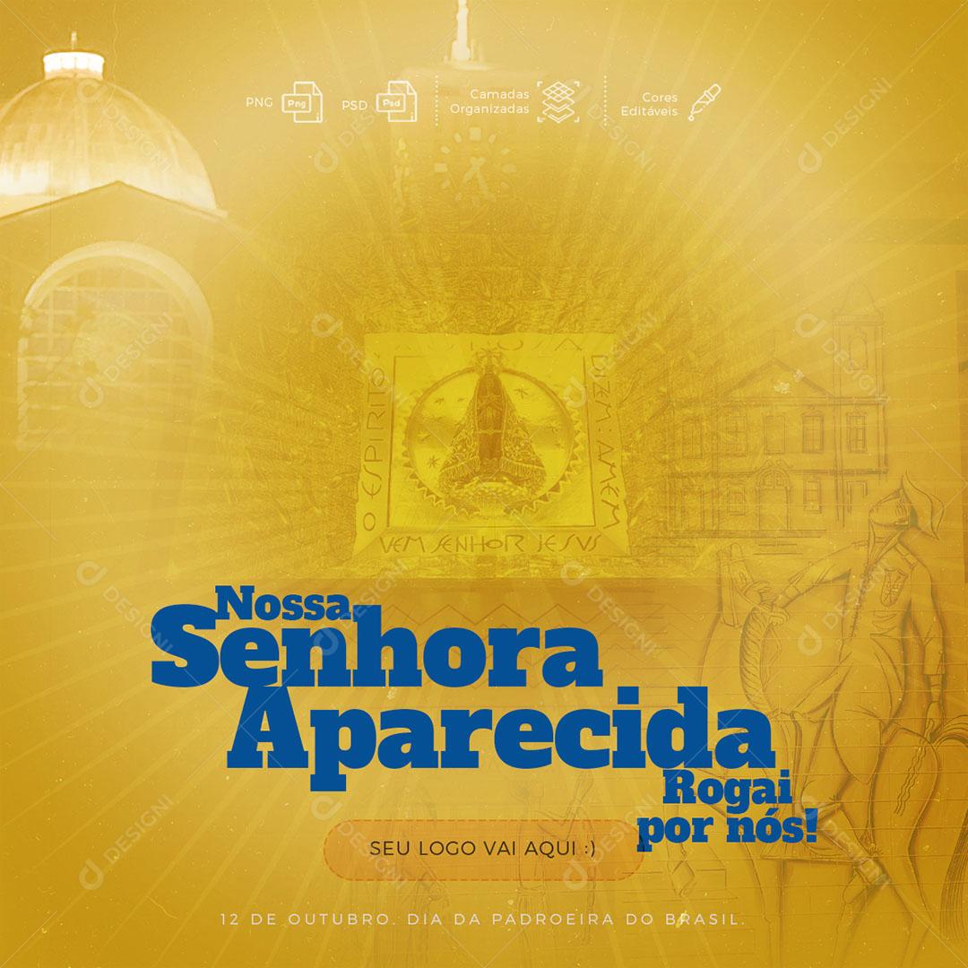 Post Feed Data Comemorativa Nossa Senhora de Aparecida Social Media PSD Editável