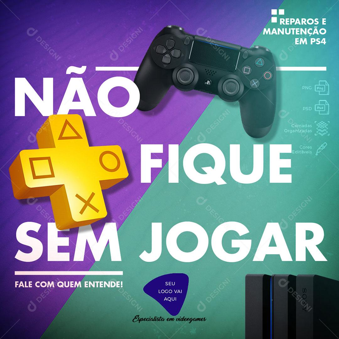 Post Feed Assistência Técnica Não Fique Sem Jogar Social Media PSD Editável