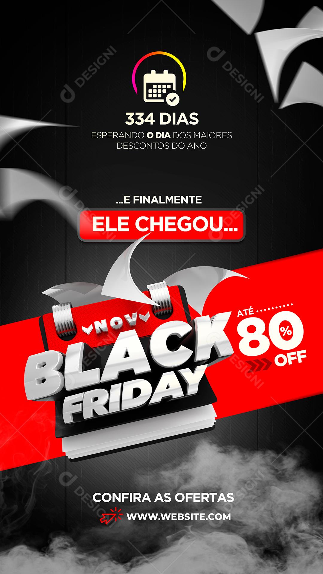 Story Finalmente ele Chegou Black Friday Social Media PSD Editável
