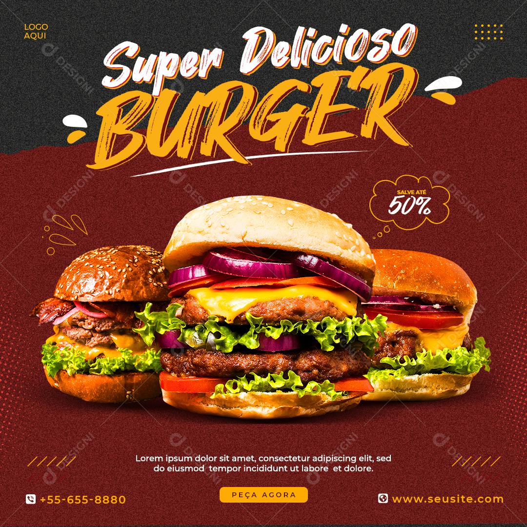 Post Feed Hamburgueria Super Delicioso Burguer Social Media PSD Editável