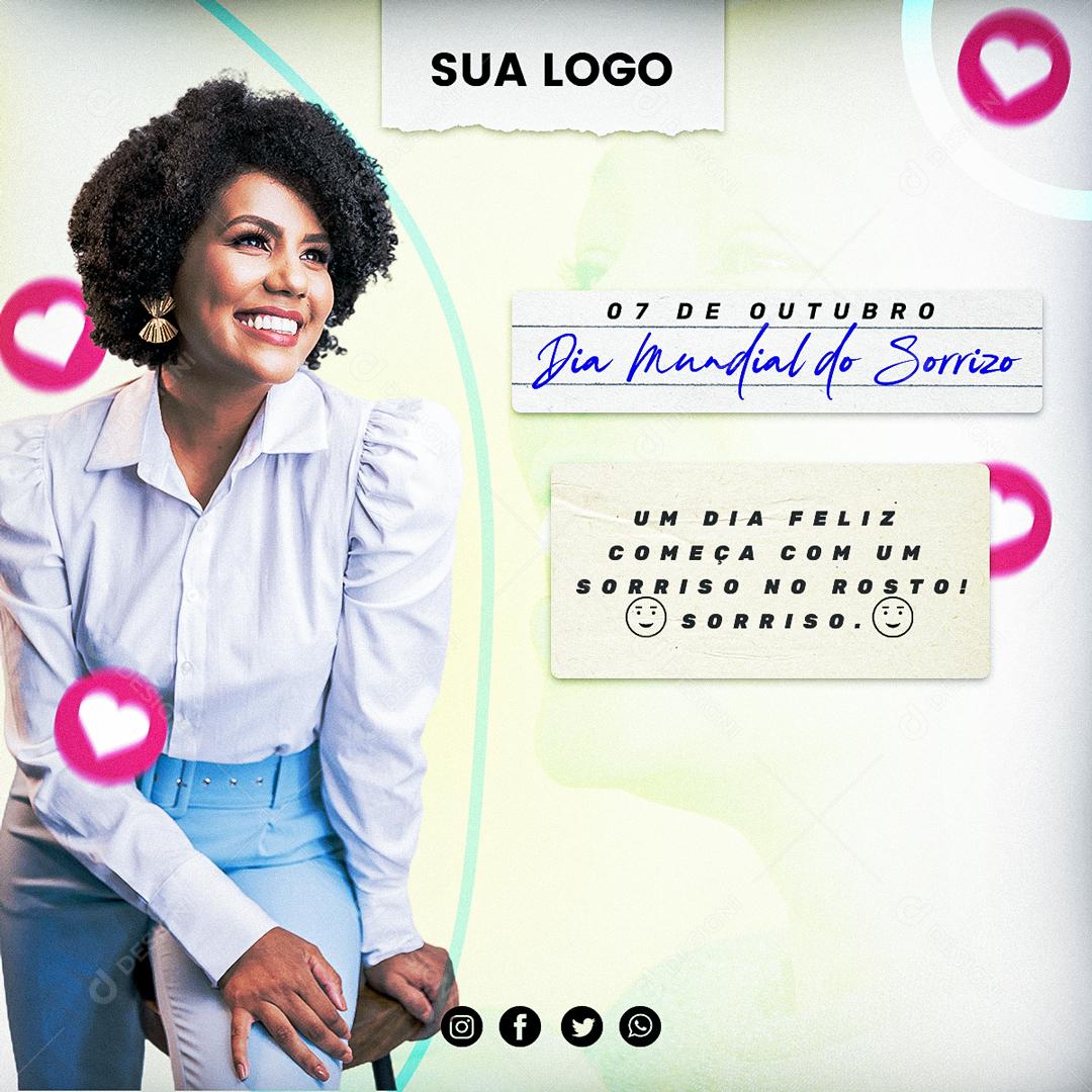 Post Feed Data Comemorativa 07 de Outubro Dia Mundial do Sorriso Social Media PSD Editável