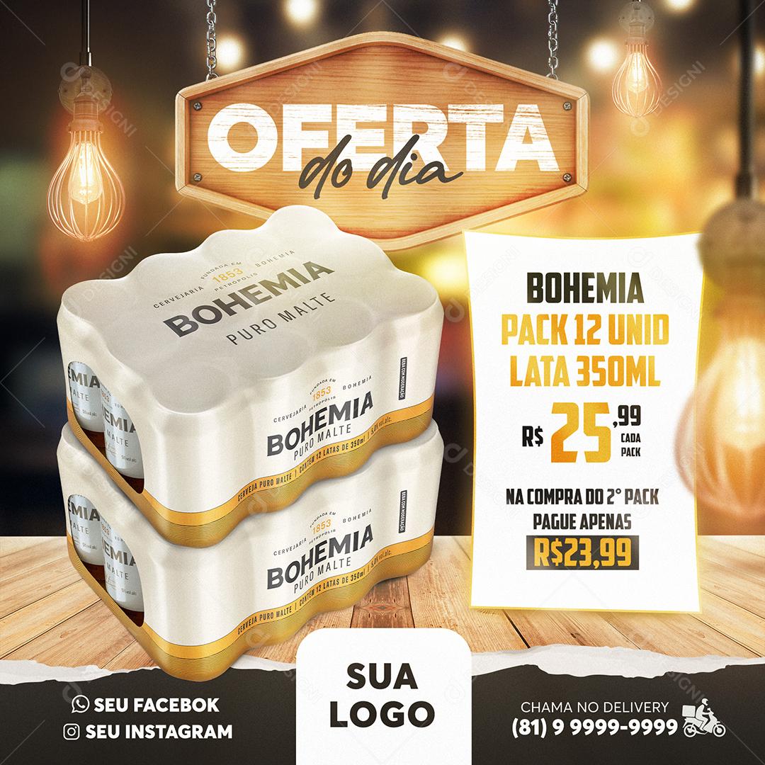 Post Feed Distribuidora Oferta do Dia Bohemia Pack Social Media PSD Editável