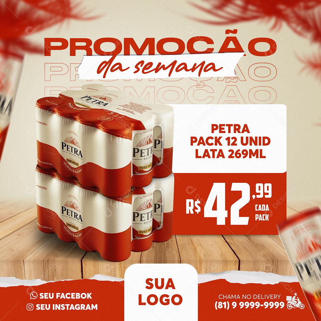Post Feed Distribuidora Promoção da Semana Petra Pack Social Media PSD Editável