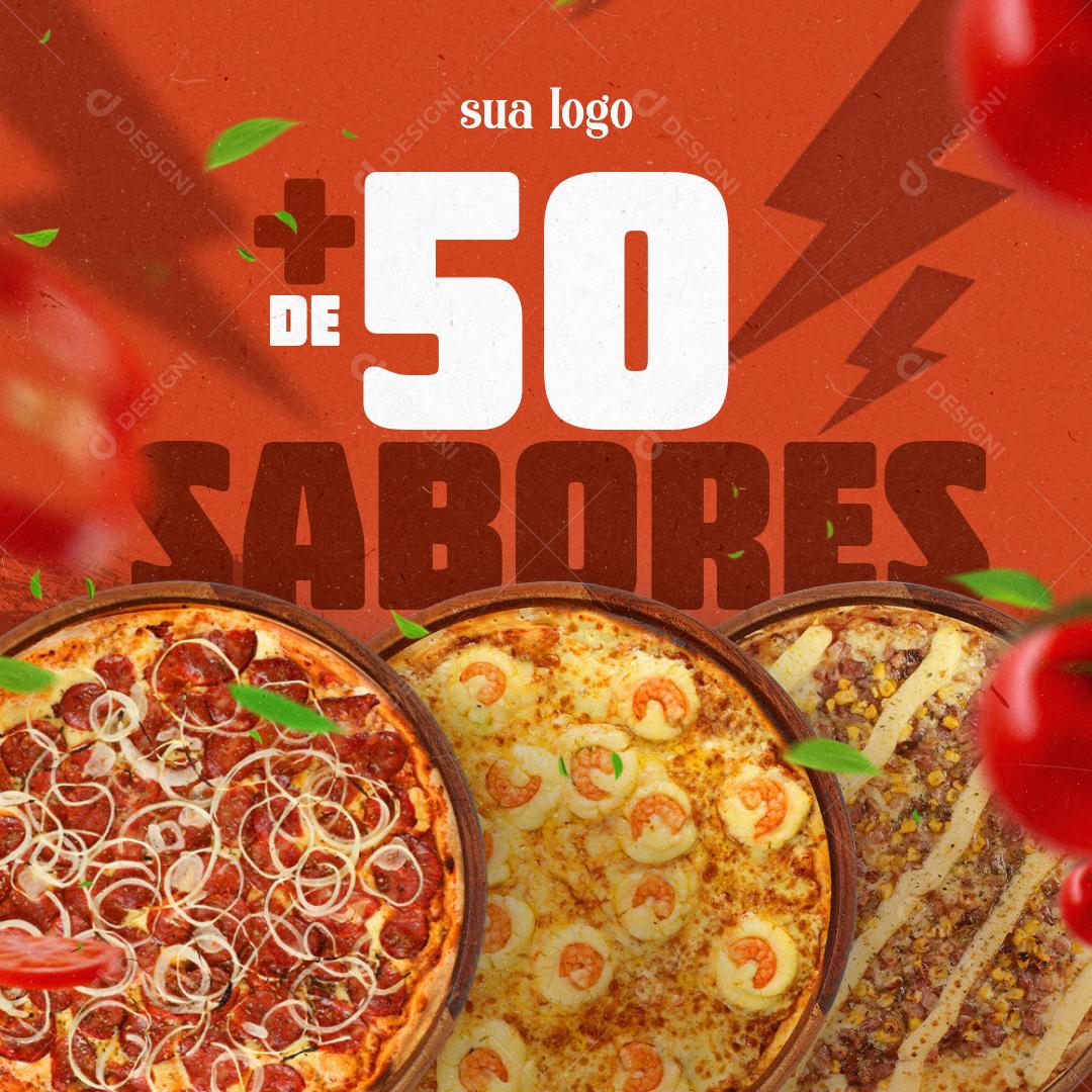 Post Feed Pizzaria + de 50 Sabores Social Media PSD Editável