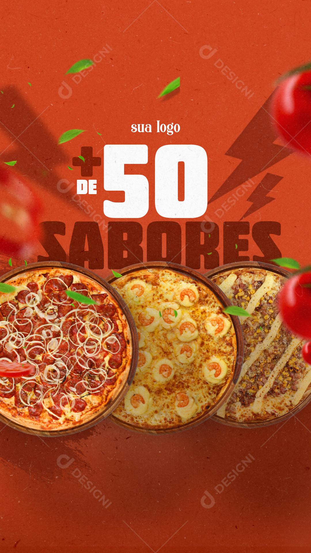 Post Story Pizzaria + de 50 Sabores Social Media PSD Editável