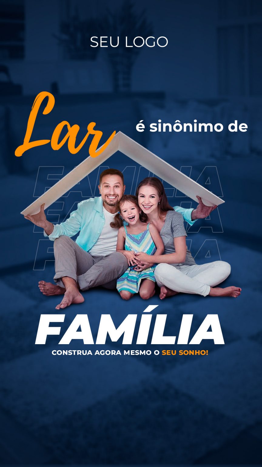 Post Feed Lar É Sinônimo de Família Construtora Social Media PSD Editável