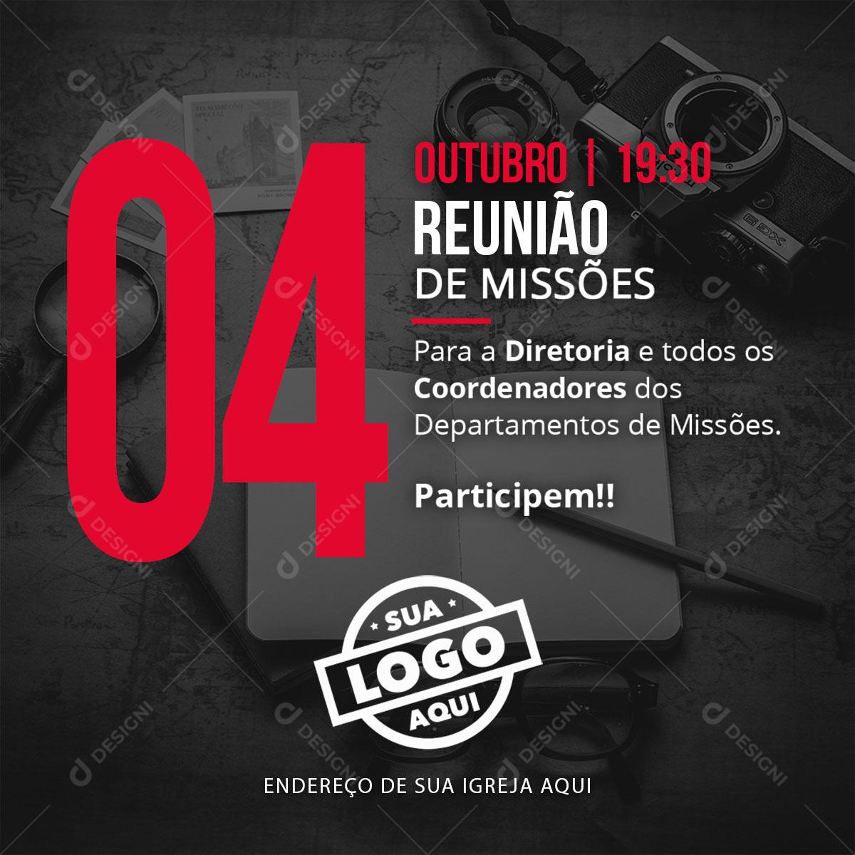 Post Feed 04 de Outubro Reunião de Missões Social Media PSD Editável