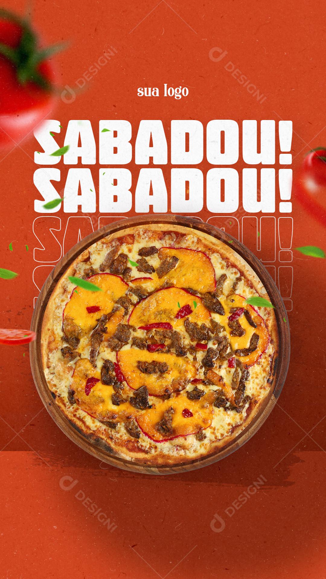 Story Sabadou Pizza Queijo Social Media PSD Editável