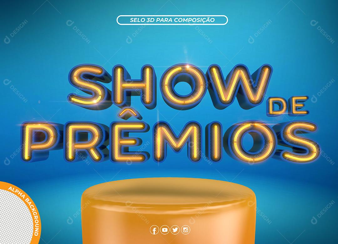 Selo 3D para Composição Show de Prêmios PSD