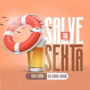 Salve Sua Sexta Com Cerveja Social Media PSD Editável
