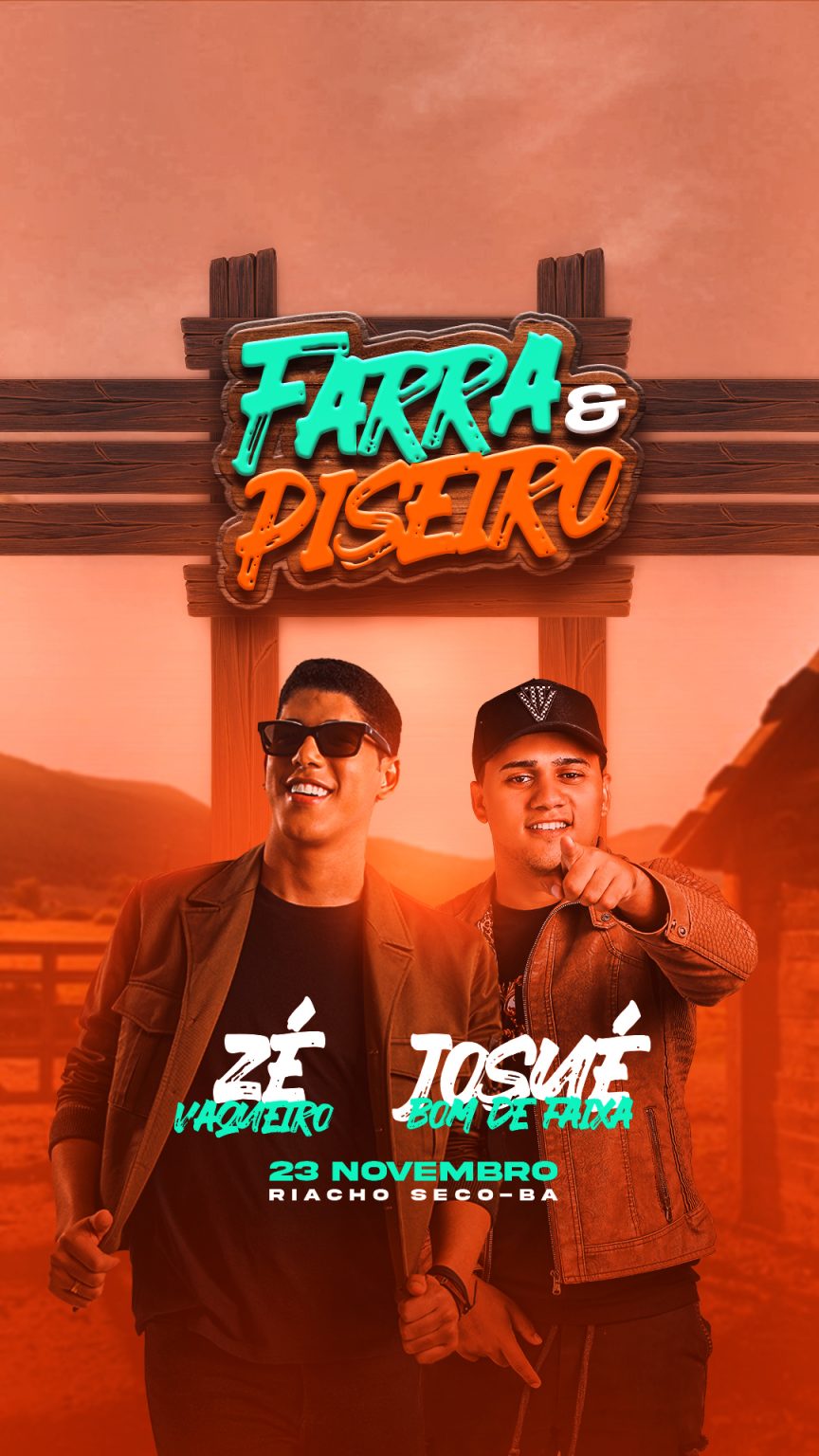 Feed Flayer Story Farra E Piseiro Zé Vaqueiro E Josué Social Media PSD Editável