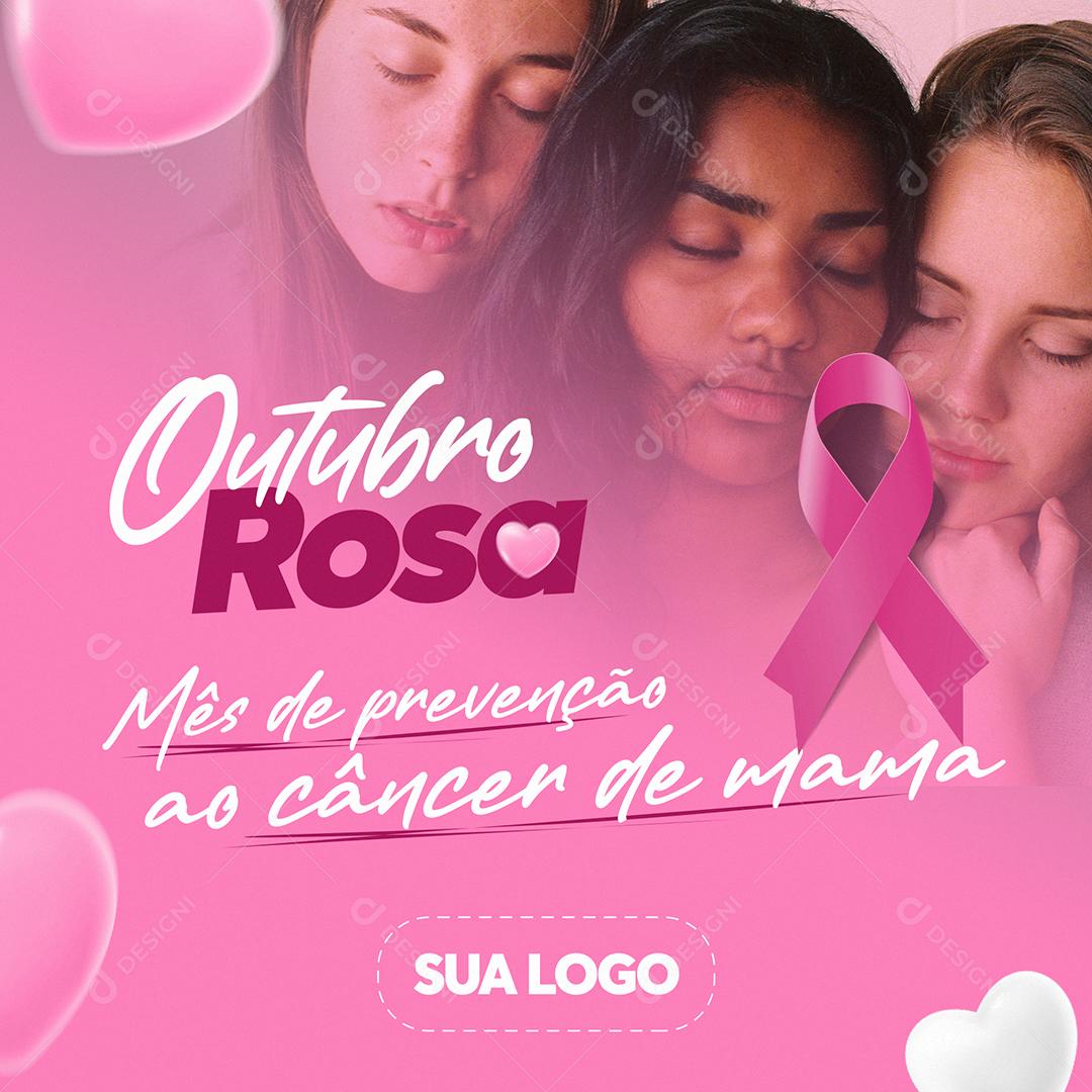 Post Feed Outubro Rosa O Mês da Prevenção Social Media PSD Editável