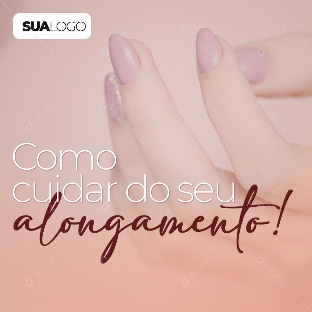 Como Cuidar Do Seu Alongamento Social Media PSD Editável