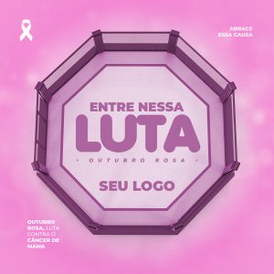 Outubro Rosa Entre Nessa Luta Social Media PSD Editável