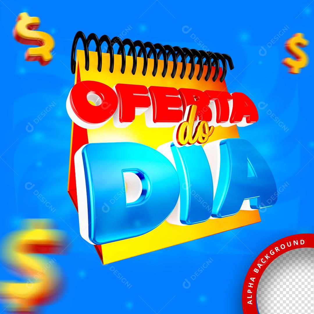 Oferta do Dia Selo 3D Para Composição PNG Transparente