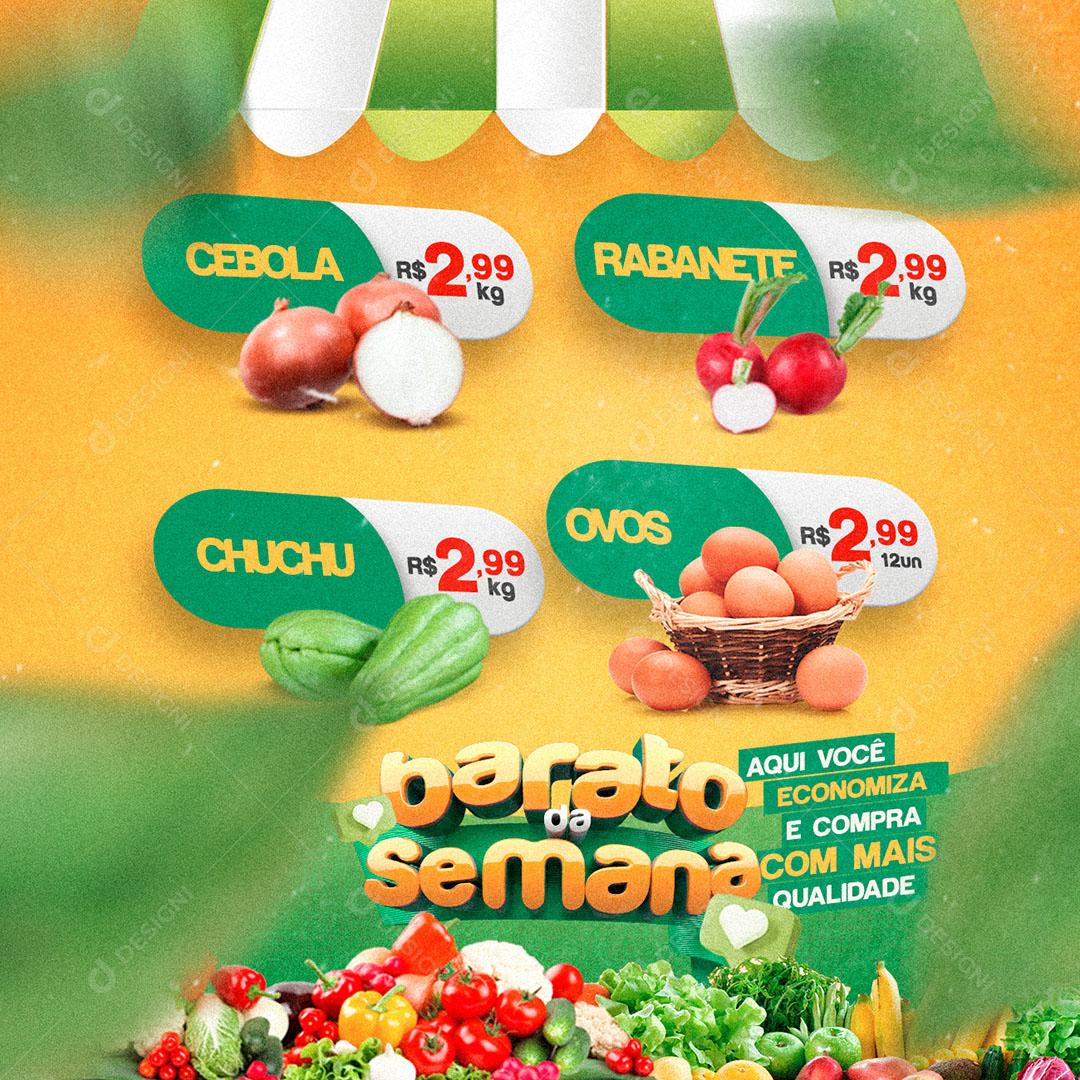 Post Feed Hortifruti Barato da Semana Produtos Frutas Verduras Legumes Social Media PSD Editável