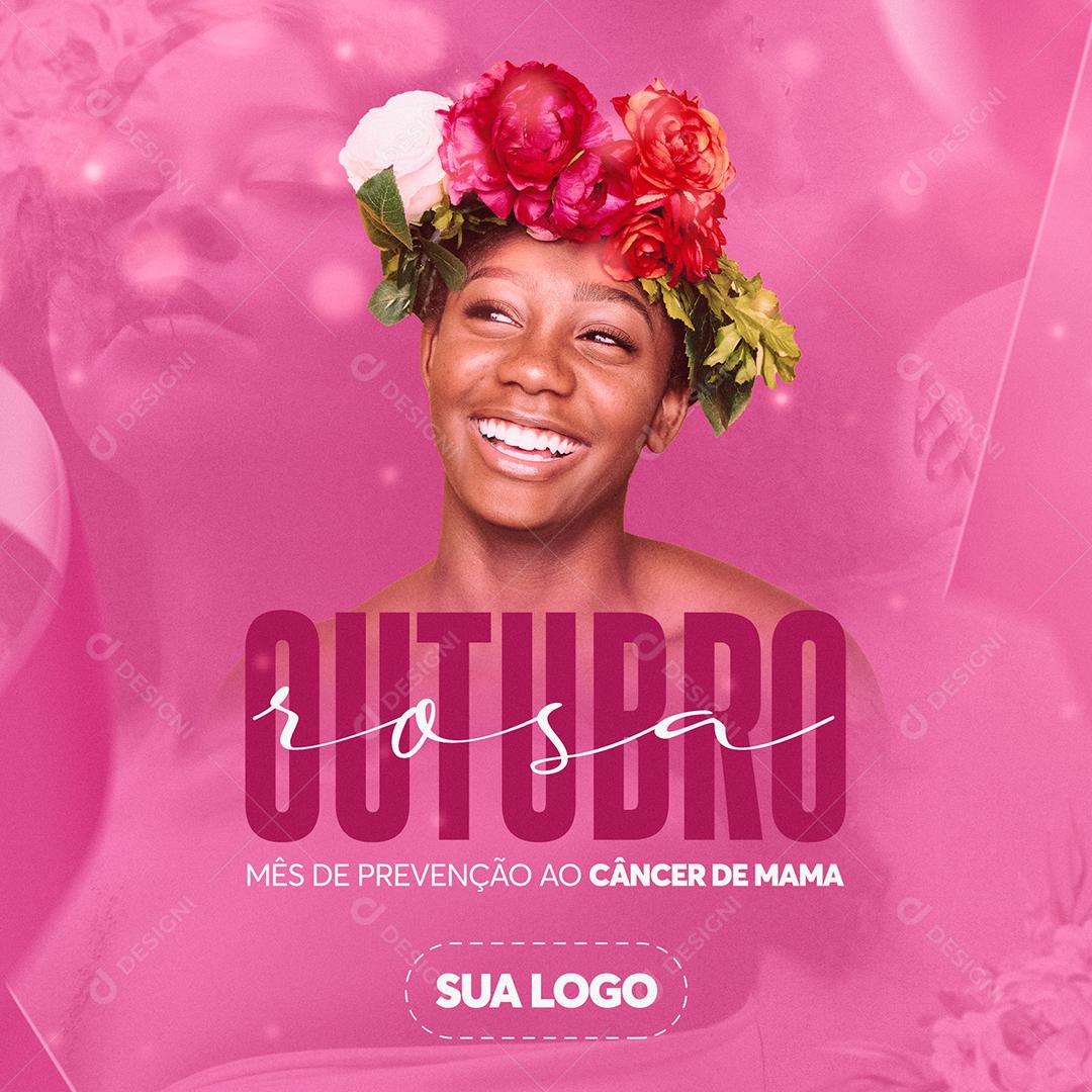 Post Feed Outubro Rosa Mês da Prevenção Social Media PSD Editável