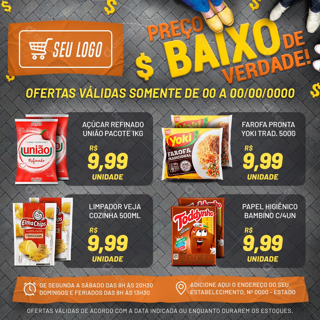 Encarte Supermercado Preço Baixo De Verdade Social Media PSD Editável