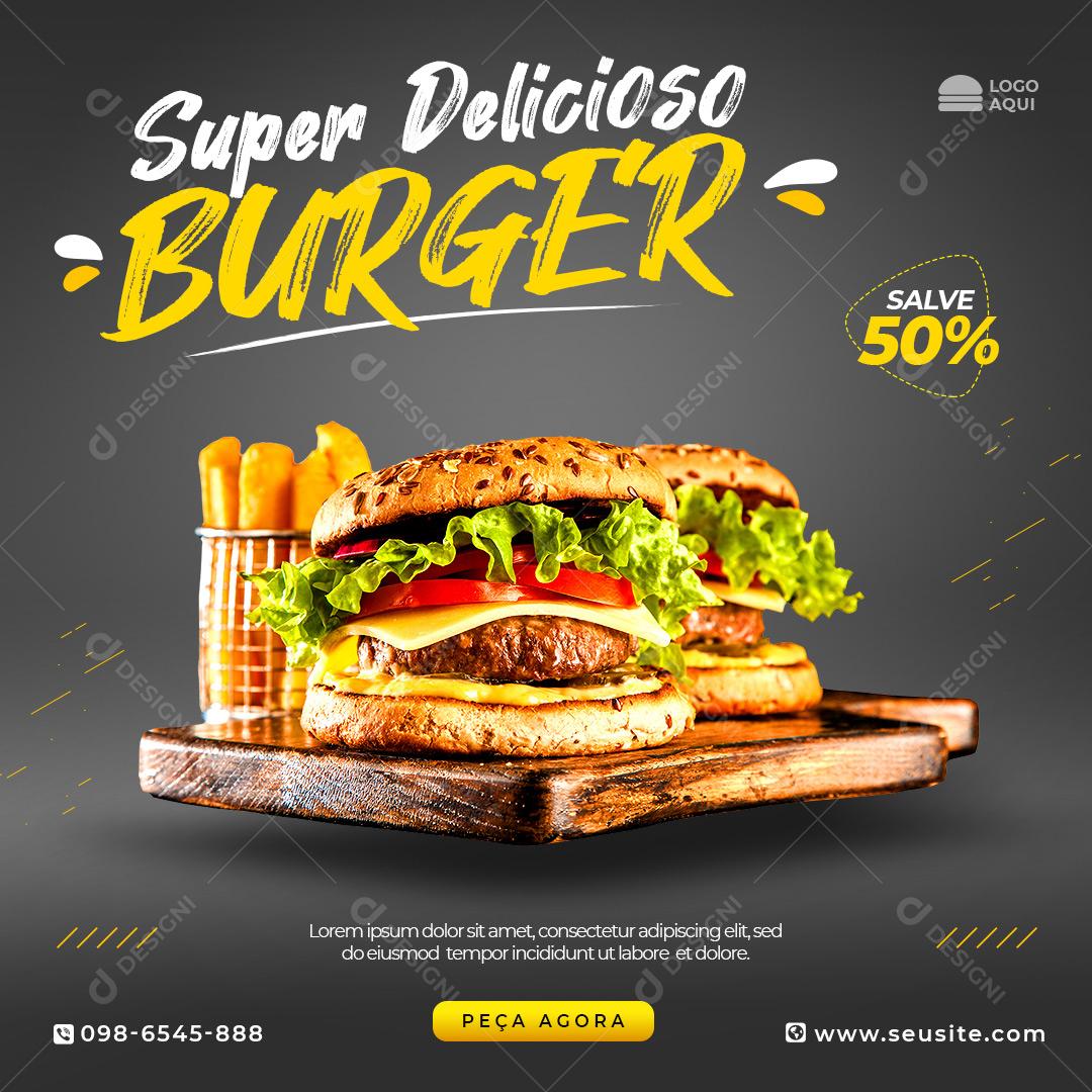 Post Feed Hamburgueria Super Delicioso Burguer Social Media PSD Editável