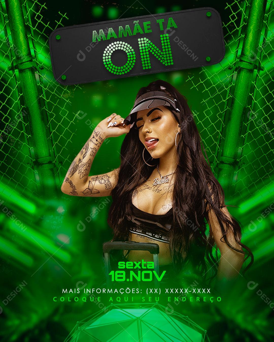 Flyer Show Evento Mamãe ta ON Artista Social Media PSD Editável