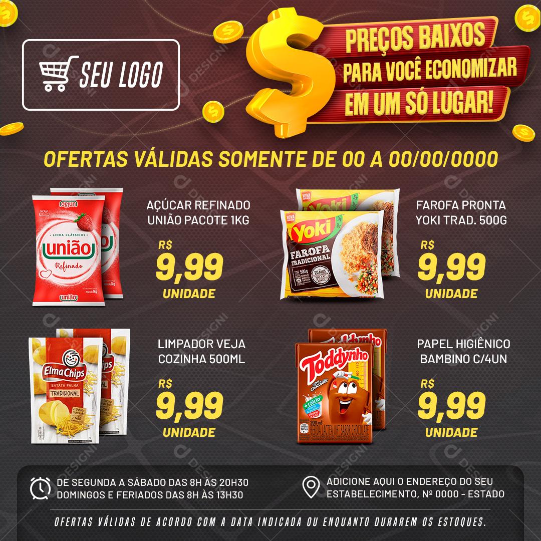 Encarte Supermercado Preço Baixo De Verdade Social Media PSD Editável