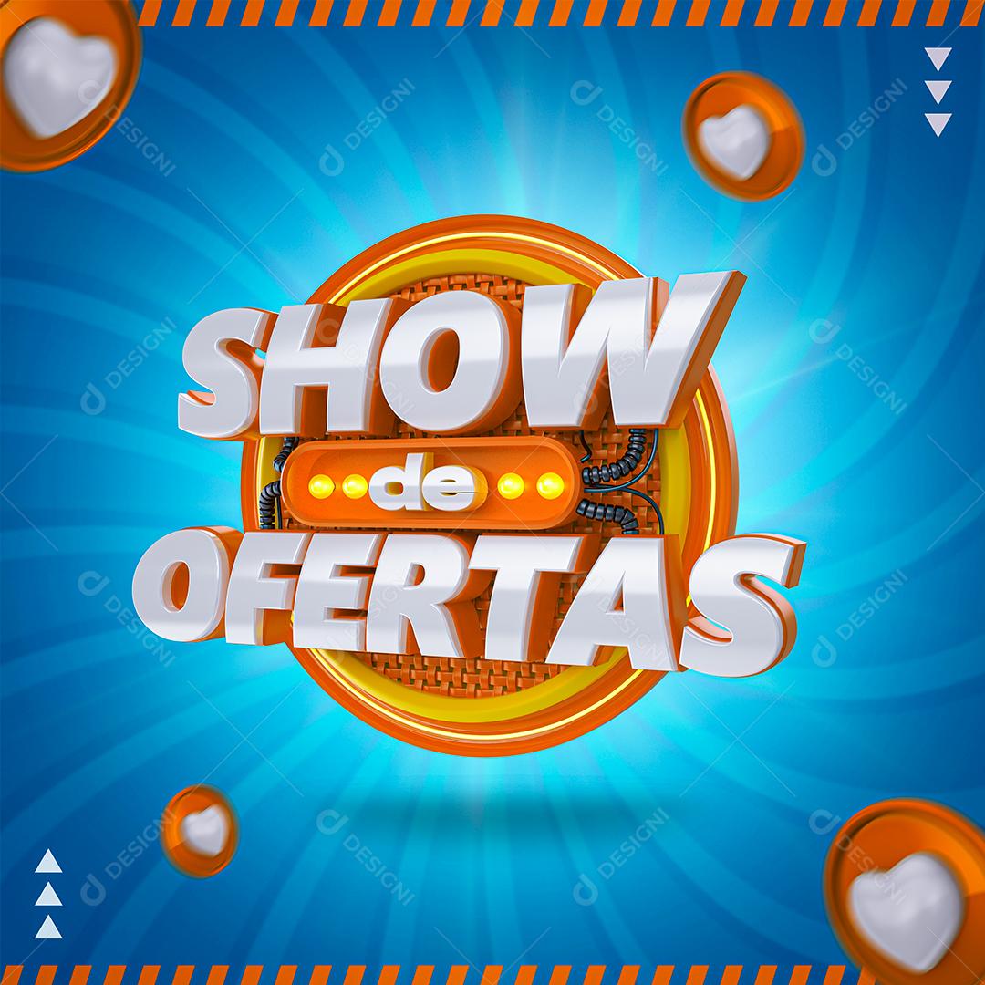 Show de Ofertas Selo 3D Para Composição PSD Editável
