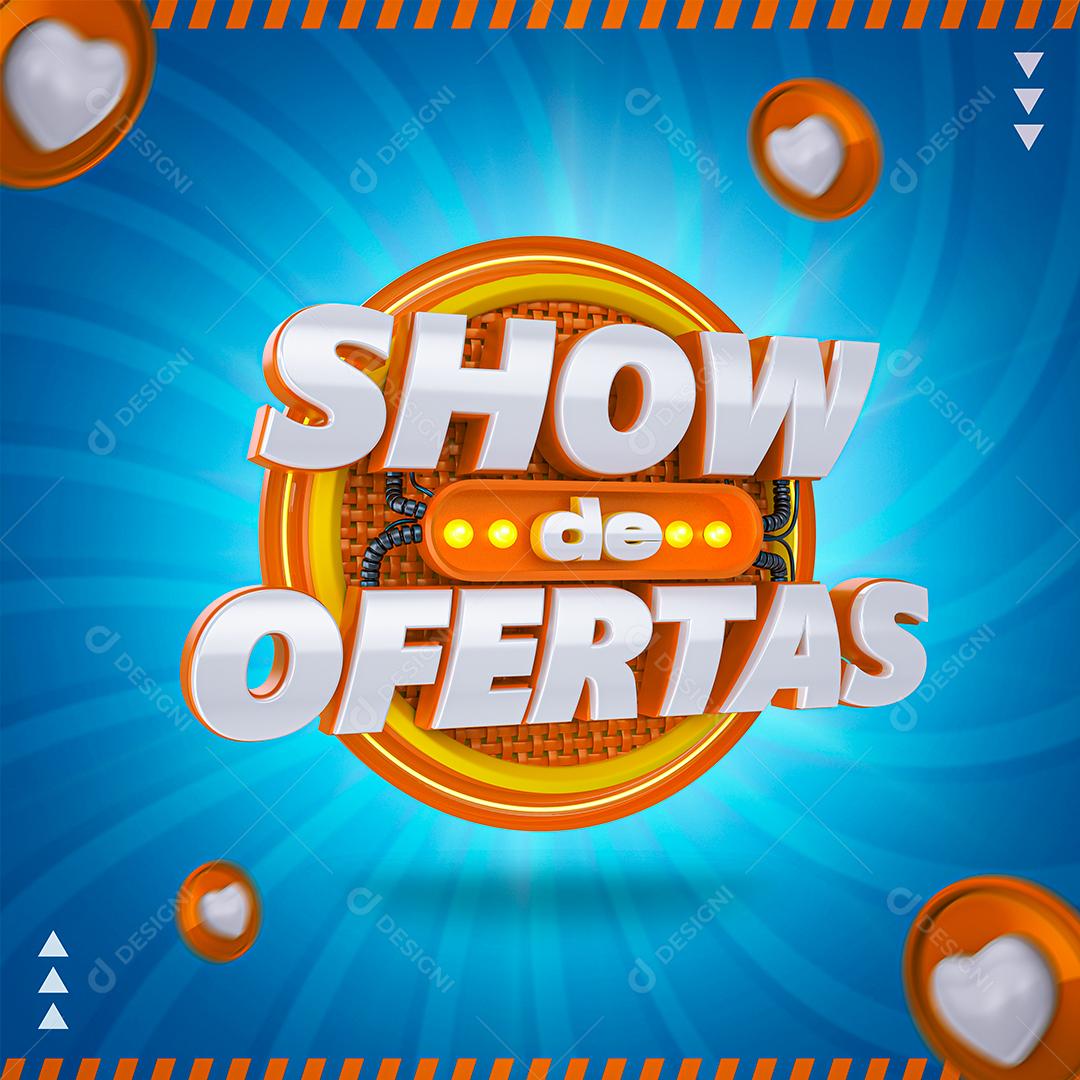 Show de Ofertas Selo 3D Para Composição PSD Editável