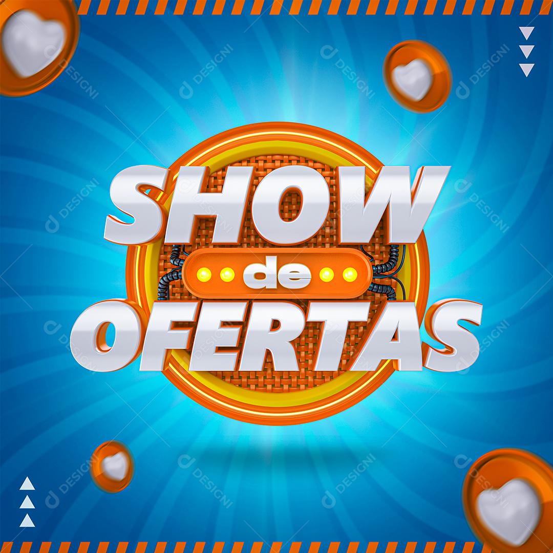 Show de Ofertas Selo 3D Para Composição PSD Editável