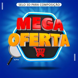 Selo 3D para Composição Mega Ofertas PNG Transparente Sem Fundo