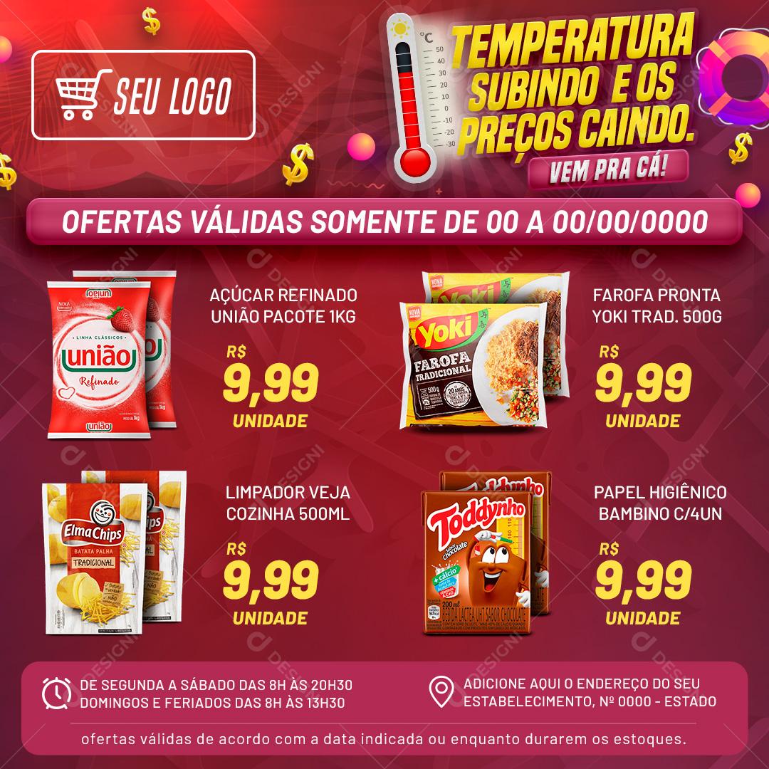 Encarte Temperatura Subindo E Os Preços Caindo Social media PSD Editável