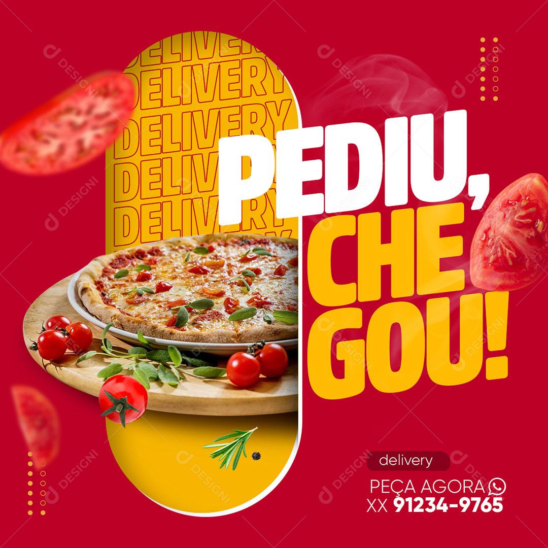 Post Feed Pizzaria Pediu Chegou Delivery Social Media PSD Editável