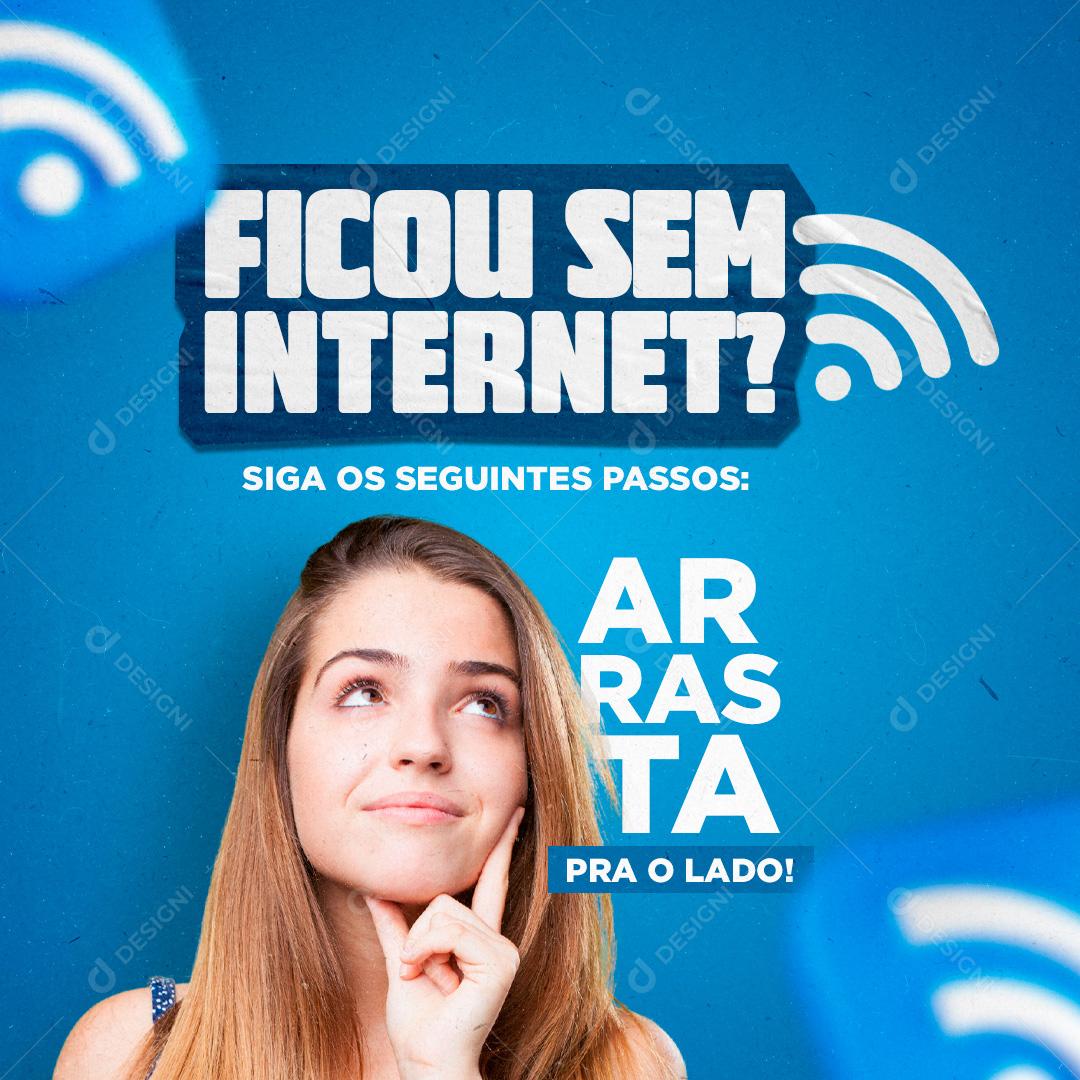 Ficou Sem Internet Social Media PSD Editável