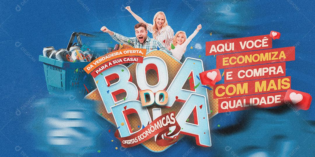 Post Banner Lojas Boa do Dia Ofertas Econômicas Social Media PSD Editável