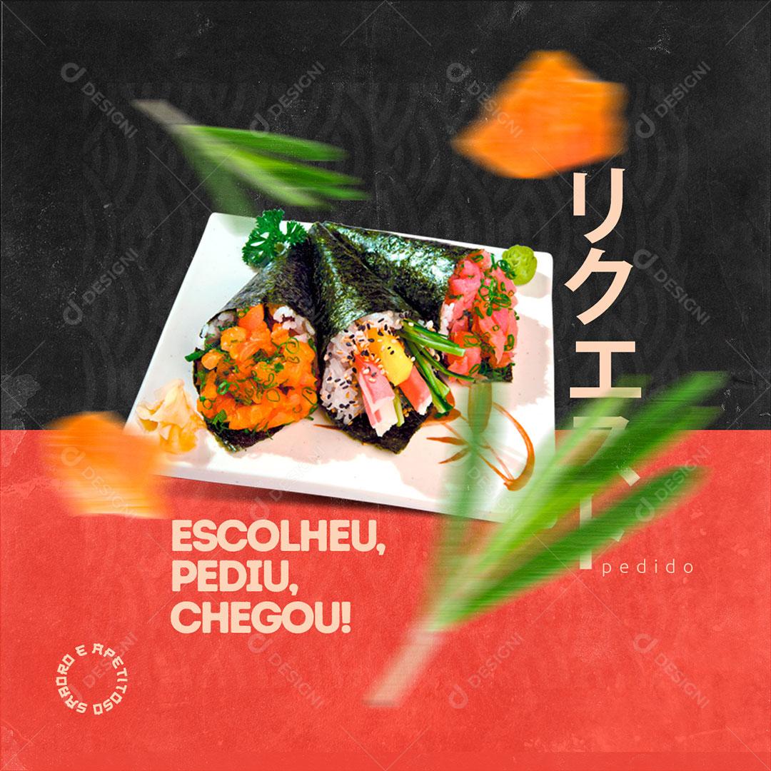 Post Feed Comida Japonesa Escolheu Pediu Chegou Social Media PSD Editável