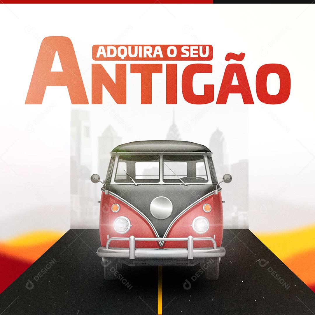 Adquira Seu Antigão Carro Social Media PSD Editável