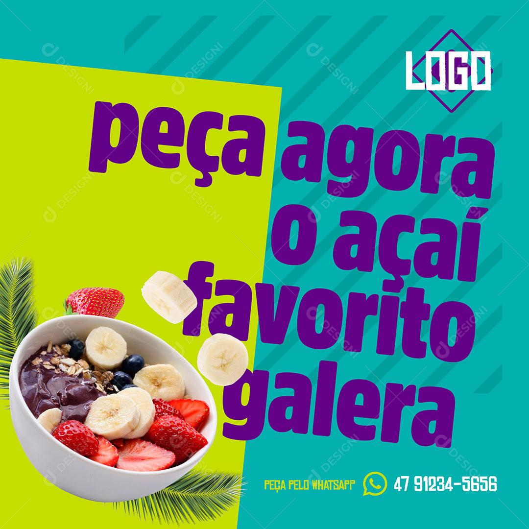 Post Feed Açaiteria Peça Agora o Açaí Favorito Social Media PSD Editável