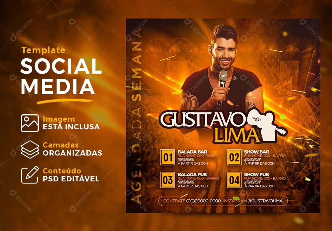 Flyer Agenda Semanal Cantor Gusttavo Lima Social Media PSD Editável