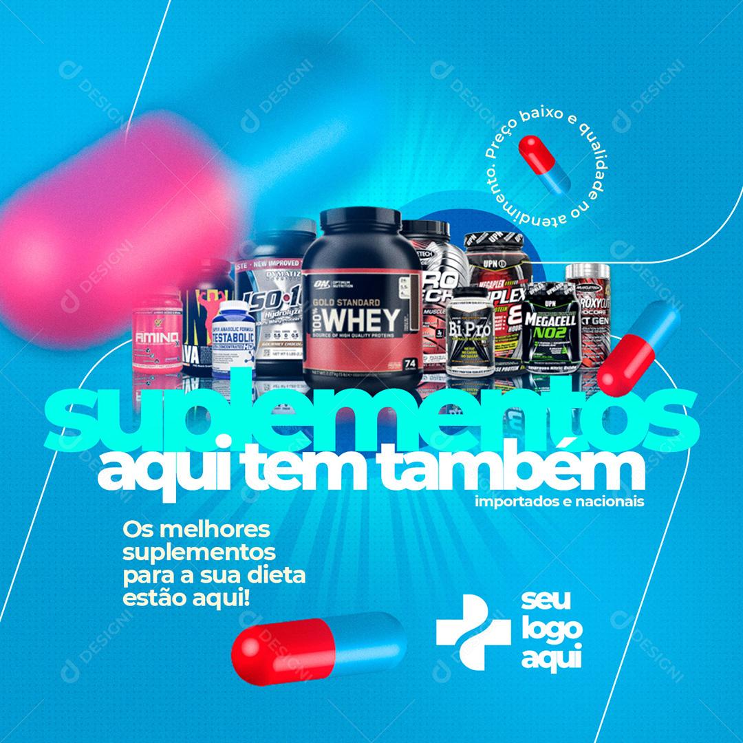Suplementos Aqui Também Tem Academia Farmácia Saúde Social Media PSD Editável