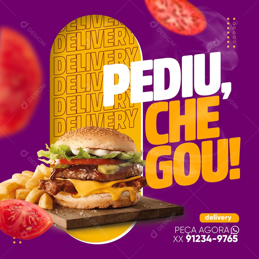 Post Pediu Chegou Delivery Hambúrguer Social Media PSD Editável