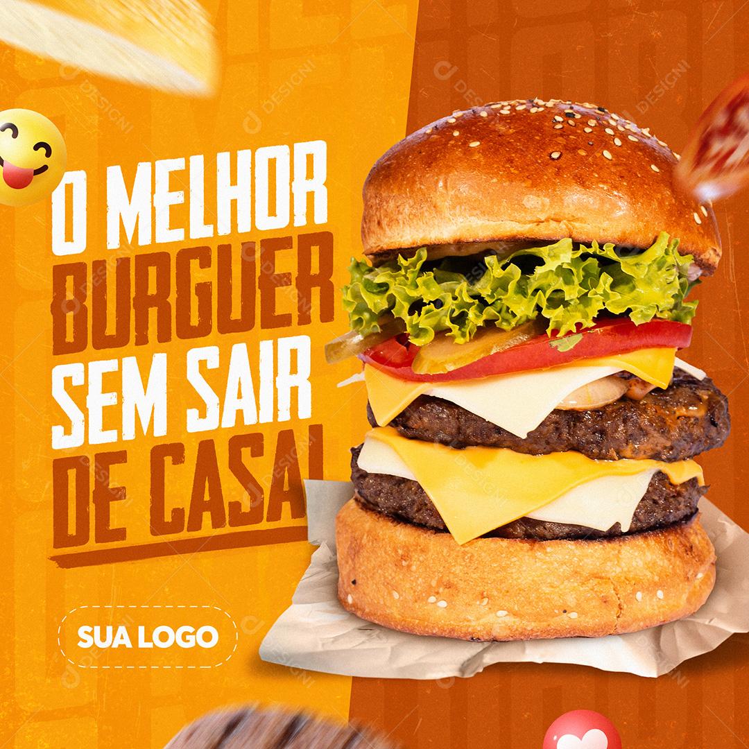 Post Feed Hamburgueria The Best Burger Without Leaving Home Social Media Editable PSD