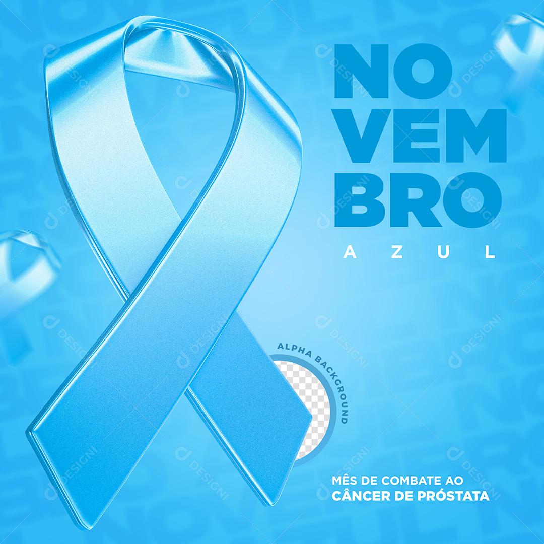 Novembro Azul Combate ao Câncer de Próstata Social Media PSD Editável
