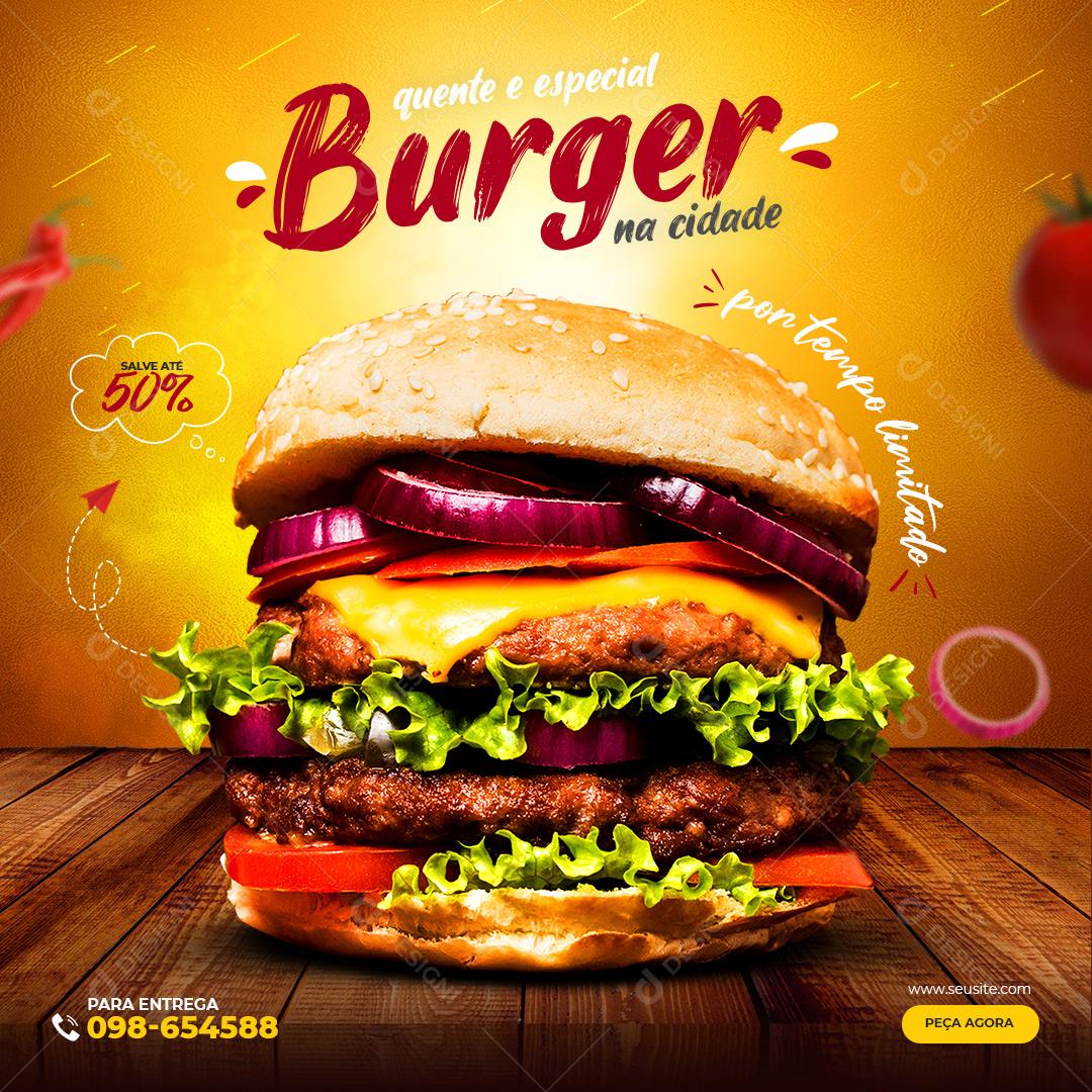 Post Feed Hamburgueria Quente e Especial Burguer Na Cidade Social Media PSD Editável
