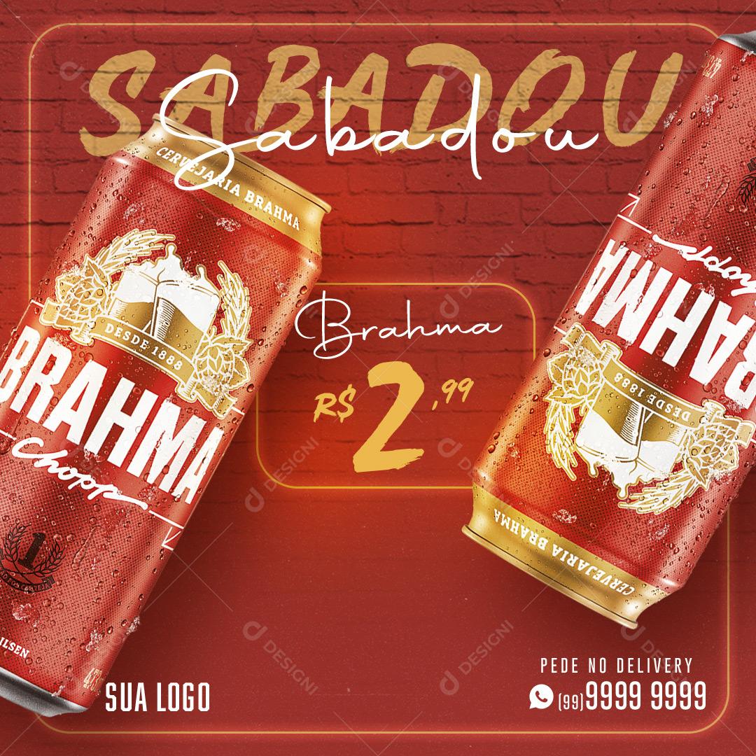 Post Feed Distribuidora Sabadou Brahma Chopp Social Media PSD Editável