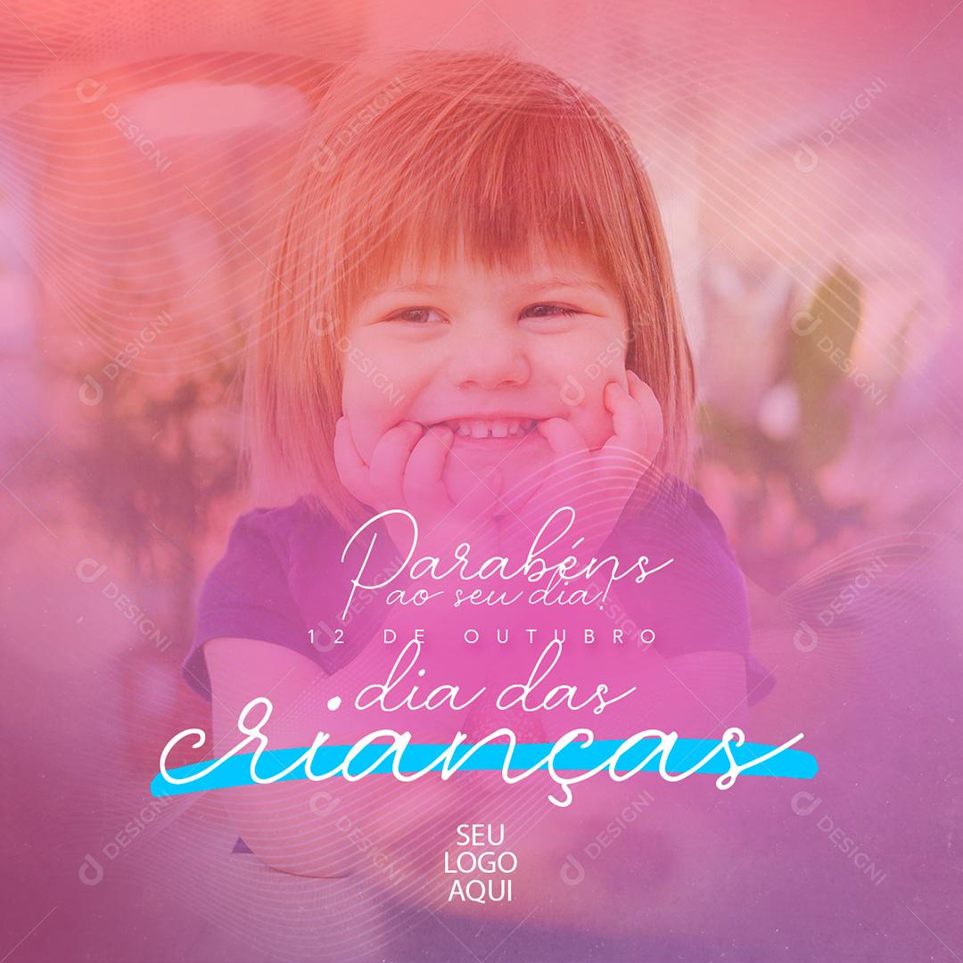 Feliz Dia das Crianças Parabéns Pelo Seu Dia Social Media PSD Editável