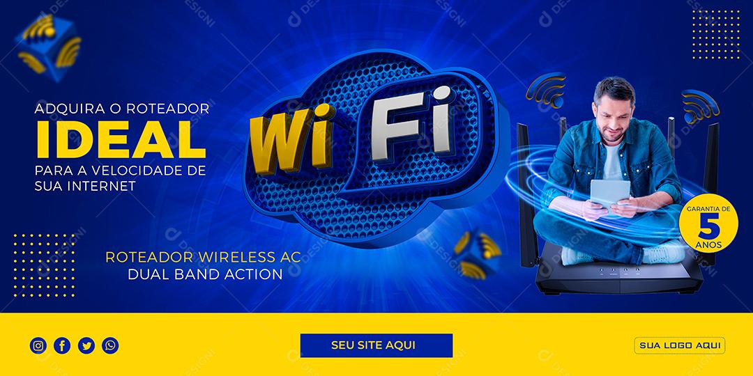 Post Banner Wi-FI Adquira o Roteador Ideia Social Media PSD Editável