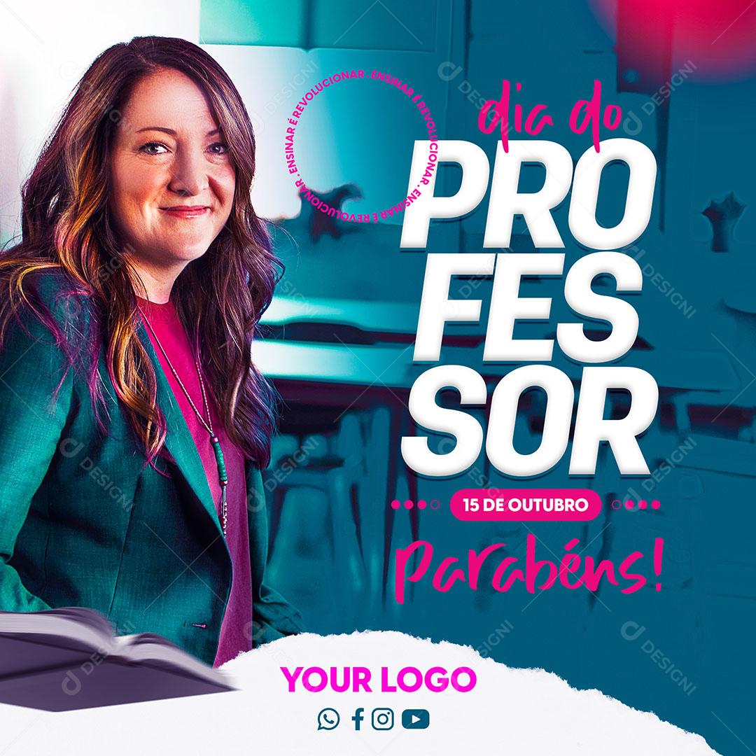 Post Feed Data Comemorativa Dia do Professor Social Media PSD Editável