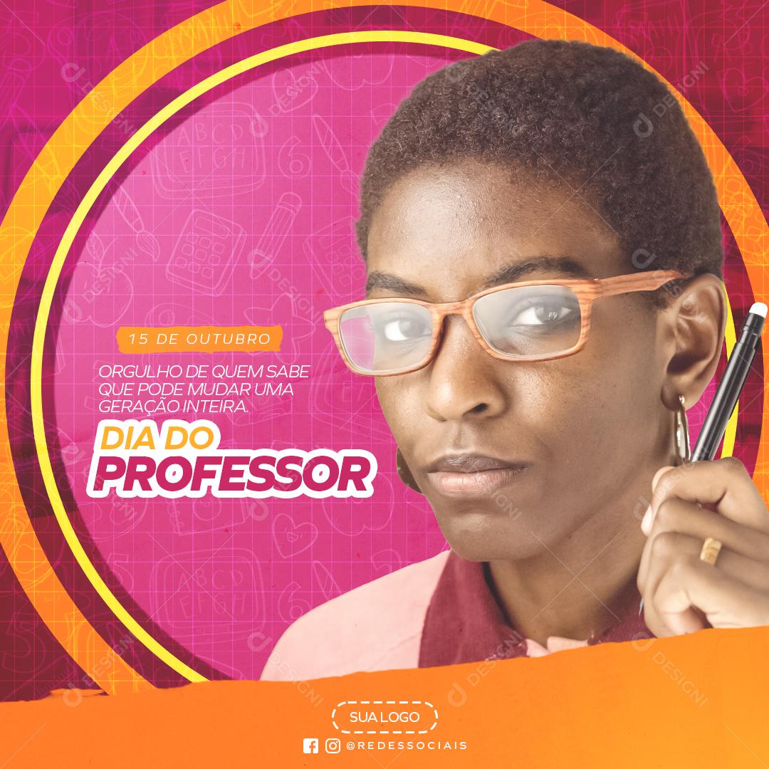 Dia Do Professor 15 De Outubro Social Media PSD Editável