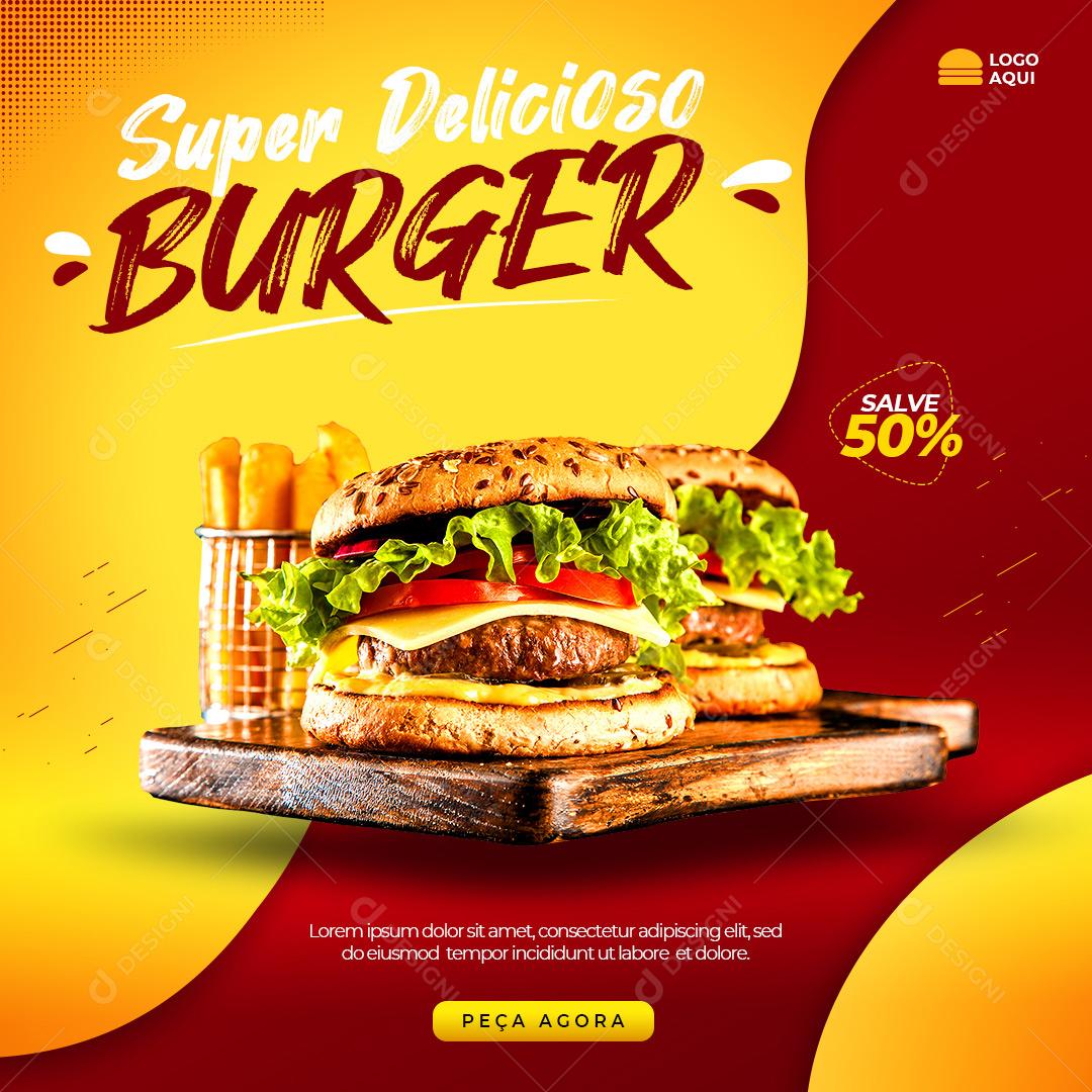 Post Feed Hamburgueria Super Delicioso Burguer Social Media PSD Editável